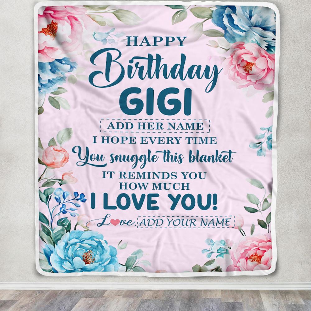 Personalized Happy Birthday Gigi Gifts From Granddaughter Grandson Blanket Floral Flower Birthday Gifts For Gigi Gifts For Birthday Customized Fleece Blanket | teecentury