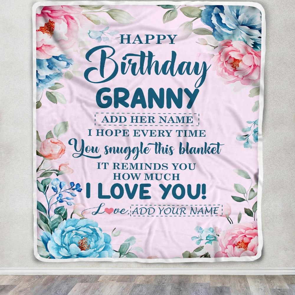Personalized Happy Birthday Granny Gifts From Granddaughter Blanket Floral Flower Birthday Gifts For Granny Gifts For Birthday Customized Fleece Blanket | teecentury