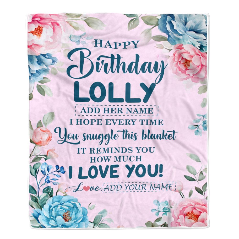 Personalized Happy Birthday Lolly Gifts From Granddaughter Grandson Blanket Floral Flower Birthday Gifts For Lolly Gifts Birthday Customized Fleece Blanket | teecentury