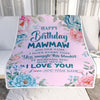 Personalized Happy Birthday Mawmaw Gifts From Granddaughter Blanket Floral Flower Birthday Gifts For Mawmaw Gifts For Birthday Customized Fleece Blanket | teecentury