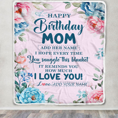 Personalized Happy Birthday Mom Gifts From Daughter Son Blanket Floral Flower Birthday Gifts For Mom Mother Gifts For Birthday Customized Fleece Blanket | teecentury