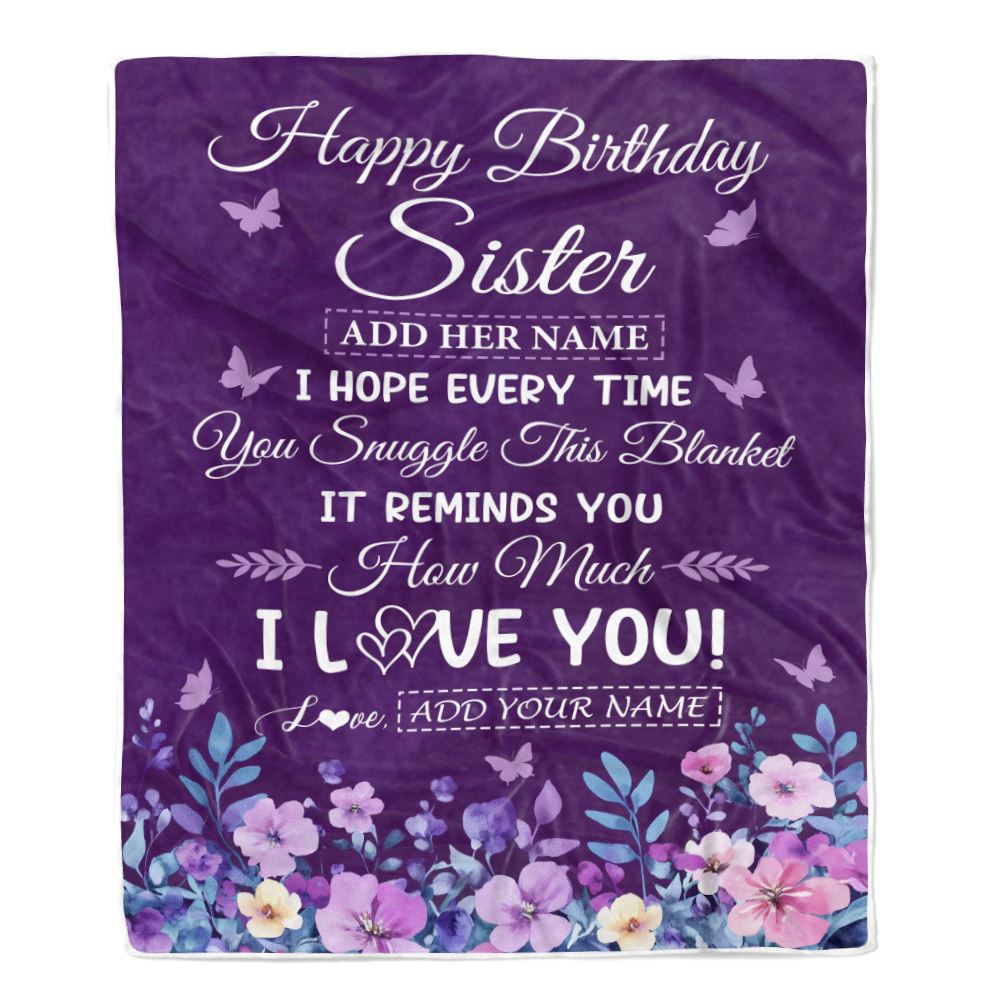Personalized Happy Birthday Sister Birthday Gifts From Brother Blanket Purple Floral Unique Birthday Gifts Sister Gifts Customized Fleece Throw Blanket | teecentury