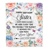 Personalized Happy Birthday Sister Gifts From Brother Blanket Butterfly Flower Present Birthday Gift For Sister Gifts Customized Fleece Throw Blanket | teecentury