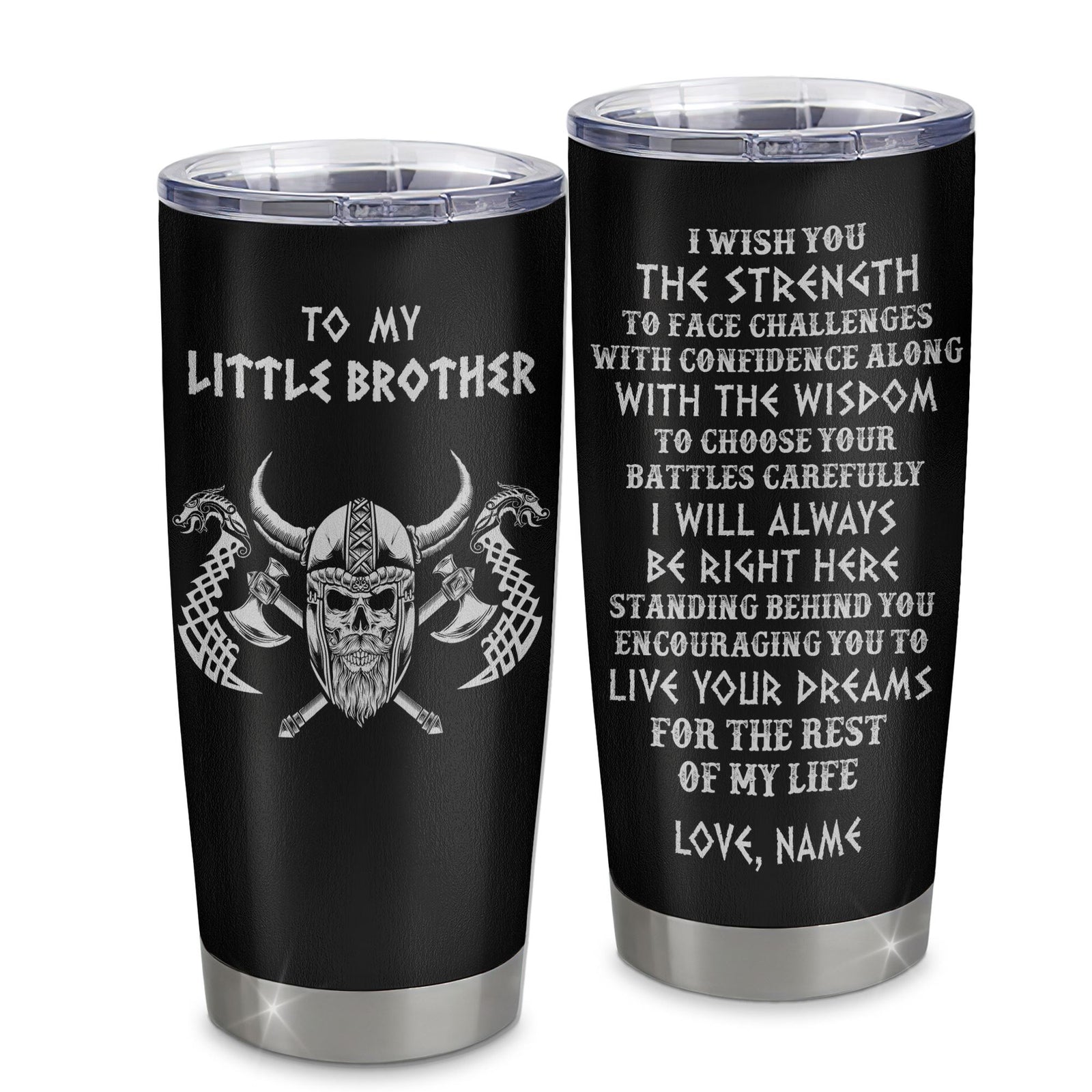 Personalized Little Brother Viking Tumbler I Wish You The Strength Scandinavian Norse Runes Viking For Men Brother Birthday Gifts Christmas Custom Travel Mug | teecentury