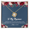 Love Knot Necklace 18K Yellow Gold Finish | Personalized Mawmaw Necklace From Grandkids Granddaughter Grandson I've Loved You My Whole Life Floral Mawmaw Birthday Mothers Day Christmas Customized Message Card | teecentury
