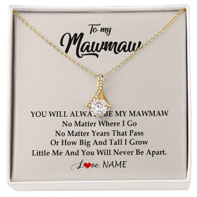 Alluring Beauty Necklace 18K Yellow Gold Finish | Personalized Mawmaw Necklace From Grandkids Granddaughter Grandson You Will Always Be My Mawmaw Birthday Mothers Day Christmas Customized Gift Box Message Card | teecentury
