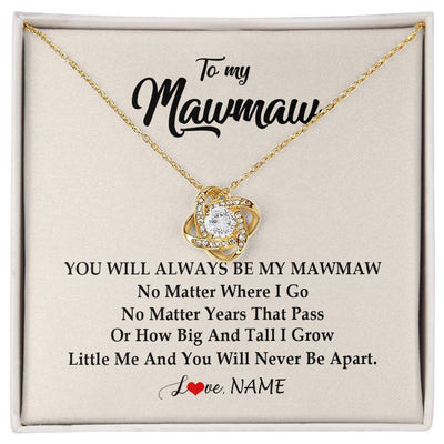 Love Knot Necklace 18K Yellow Gold Finish | Personalized Mawmaw Necklace From Grandkids Granddaughter Grandson You Will Always Be My Mawmaw Birthday Mothers Day Christmas Customized Gift Box Message Card | teecentury