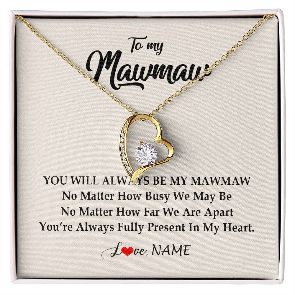 Forever Love Necklace 18K Yellow Gold Finish | Personalized Mawmaw Necklace From Grandkids Granddaughter Grandson You're Always In My Heart Mawmaw Birthday Mothers Day Customized Gift Box Message Card | teecentury