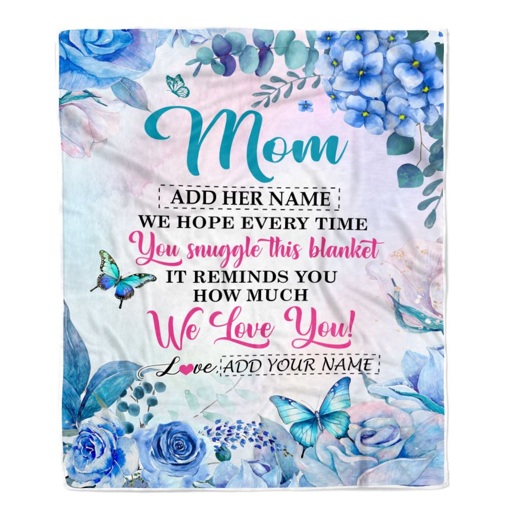 Personalized Mom Blanket From Daughter Son Floral Print We Love You Mom Mothers Day Birthday Gifts Thanksgiving Christmas Customized Fleece Blanket | teecentury