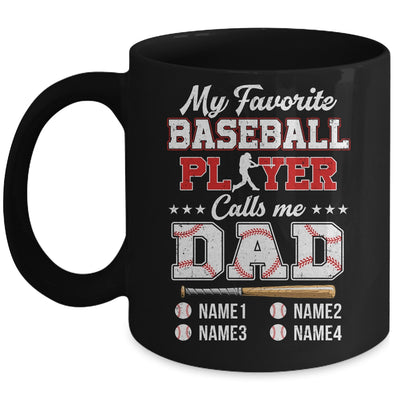 Personalized My Favorite Baseball Player Calls Me Dad Custom Kids Name Fathers Day Birthday Christmas Mug | teecentury