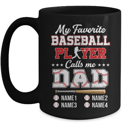 Personalized My Favorite Baseball Player Calls Me Dad Custom Kids Name Fathers Day Birthday Christmas Mug | teecentury