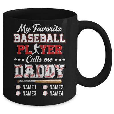 Personalized My Favorite Baseball Player Calls Me Daddy Custom Kids Name Fathers Day Birthday Christmas Mug | teecentury