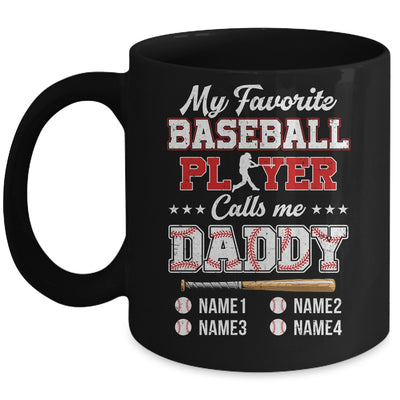 Personalized My Favorite Baseball Player Calls Me Daddy Custom Kids Name Fathers Day Birthday Christmas Mug | teecentury