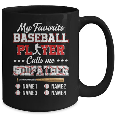 Personalized My Favorite Baseball Player Calls Me Godfather Custom Kids Name Fathers Day Birthday Christmas Mug | teecentury