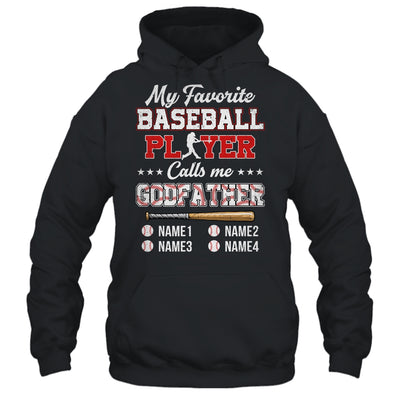 Personalized My Favorite Baseball Player Calls Me Godfather Custom Kids Name Fathers Day Birthday Christmas Shirt & Hoodie | teecentury