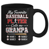 Personalized My Favorite Baseball Player Calls Me Grampa Custom Kids Name Fathers Day Birthday Christmas Mug | teecentury