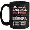 Personalized My Favorite Baseball Player Calls Me Grampa Custom Kids Name Fathers Day Birthday Christmas Mug | teecentury