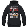 Personalized My Favorite Baseball Player Calls Me Grampa Custom Kids Name Fathers Day Birthday Christmas Shirt & Hoodie | teecentury