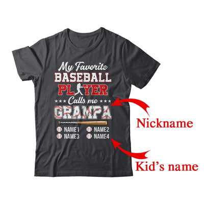 Personalized My Favorite Baseball Player Calls Me Grampa Custom Kids Name Fathers Day Birthday Christmas Shirt & Hoodie | Custom | teecentury