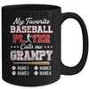 Personalized My Favorite Baseball Player Calls Me Grampy Custom Kids Name Fathers Day Birthday Christmas Mug | teecentury