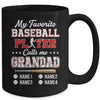 Personalized My Favorite Baseball Player Calls Me Grandad Custom Kids Name Fathers Day Birthday Christmas Mug | teecentury