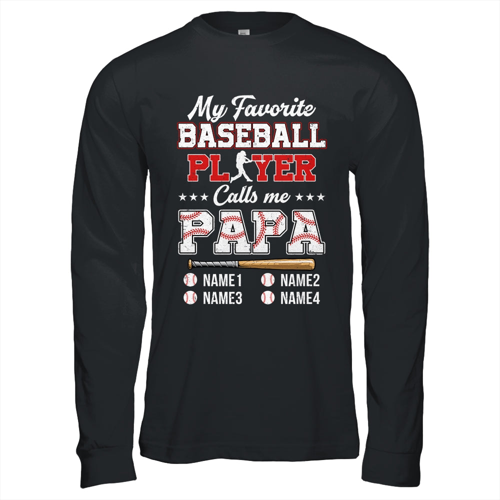 Personalized My Favorite Baseball Player Calls Me Papa Custom Kids Name Fathers Day Birthday Christmas Shirt & Hoodie | teecentury