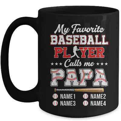 Personalized My Favorite Baseball Player Calls Me Papa Custom Kids Name Fathers Day Birthday Christmas Mug | teecentury