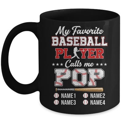 Personalized My Favorite Baseball Player Calls Me Pop Custom Kids Name Fathers Day Birthday Christmas Mug | teecentury