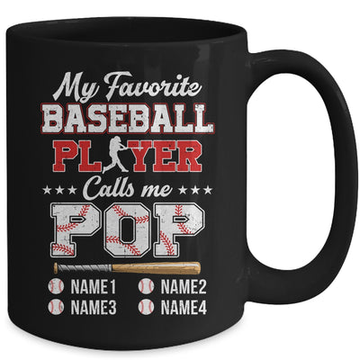 Personalized My Favorite Baseball Player Calls Me Pop Custom Kids Name Fathers Day Birthday Christmas Mug | teecentury