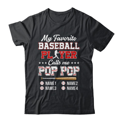 Personalized My Favorite Baseball Player Calls Me Pop Pop Custom Kids Name Fathers Day Birthday Christmas Shirt & Hoodie | teecentury