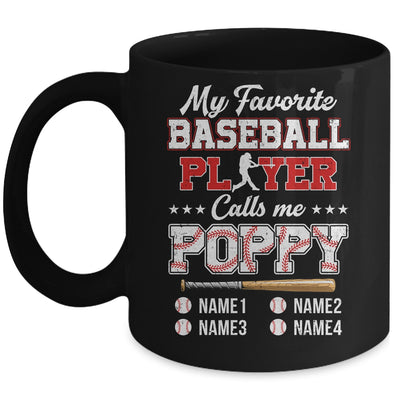 Personalized My Favorite Baseball Player Calls Me Poppy Custom Kids Name Fathers Day Birthday Christmas Mug | teecentury