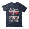 Personalized My Favorite Baseball Player Calls Me Pops Custom Kids Name Fathers Day Birthday Christmas Shirt & Hoodie | teecentury