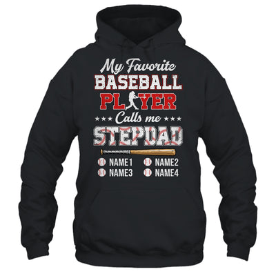 Personalized My Favorite Baseball Player Calls Me Stepdad Custom Kids Name Fathers Day Birthday Christmas Shirt & Hoodie | teecentury