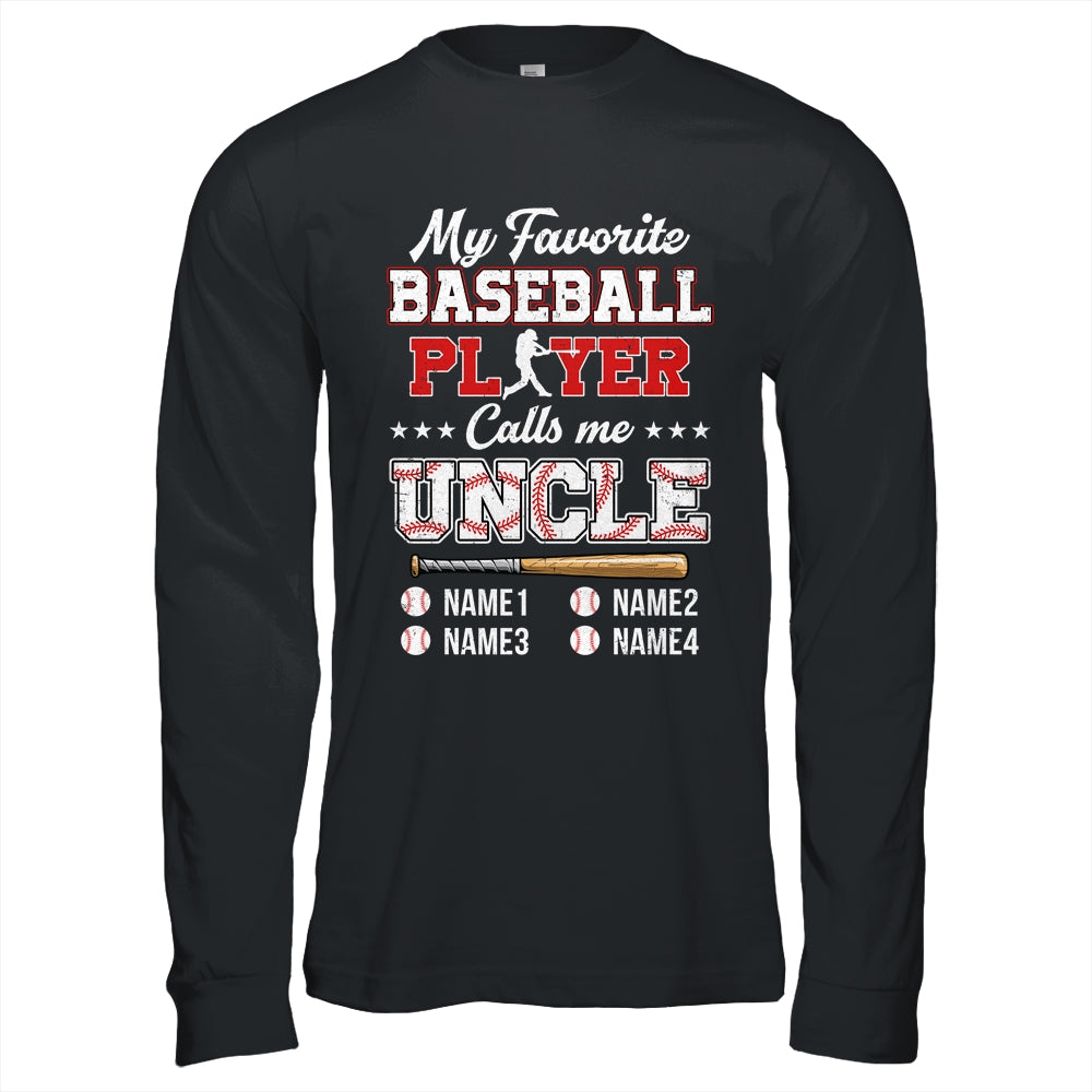 Personalized My Favorite Baseball Player Calls Me Uncle Custom Kids Name Fathers Day Birthday Christmas Shirt & Hoodie | teecentury