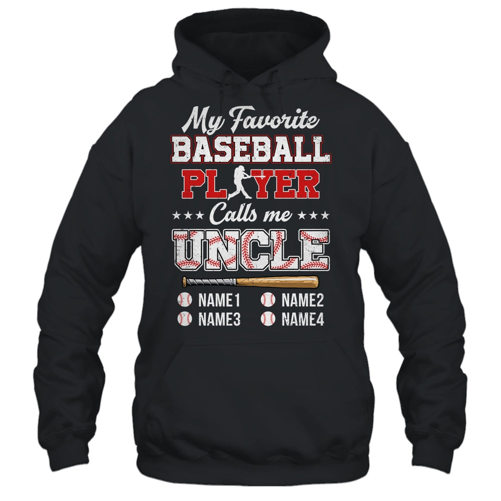 Personalized My Favorite Baseball Player Calls Me Uncle Custom Kids Name Fathers Day Birthday Christmas Shirt & Hoodie | teecentury