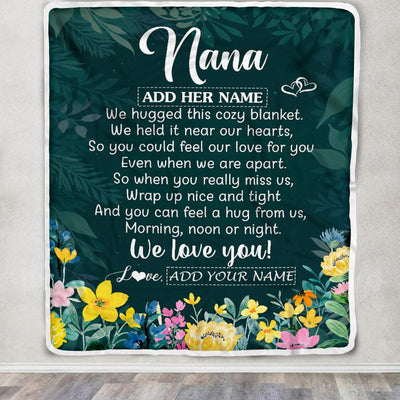 Personalized Nana Blanket From Granddaughter Grandchildren Floral Green We Love You Nana Birthday Gifts Mothers Day Christmas Customized Fleece Blanket | teecentury