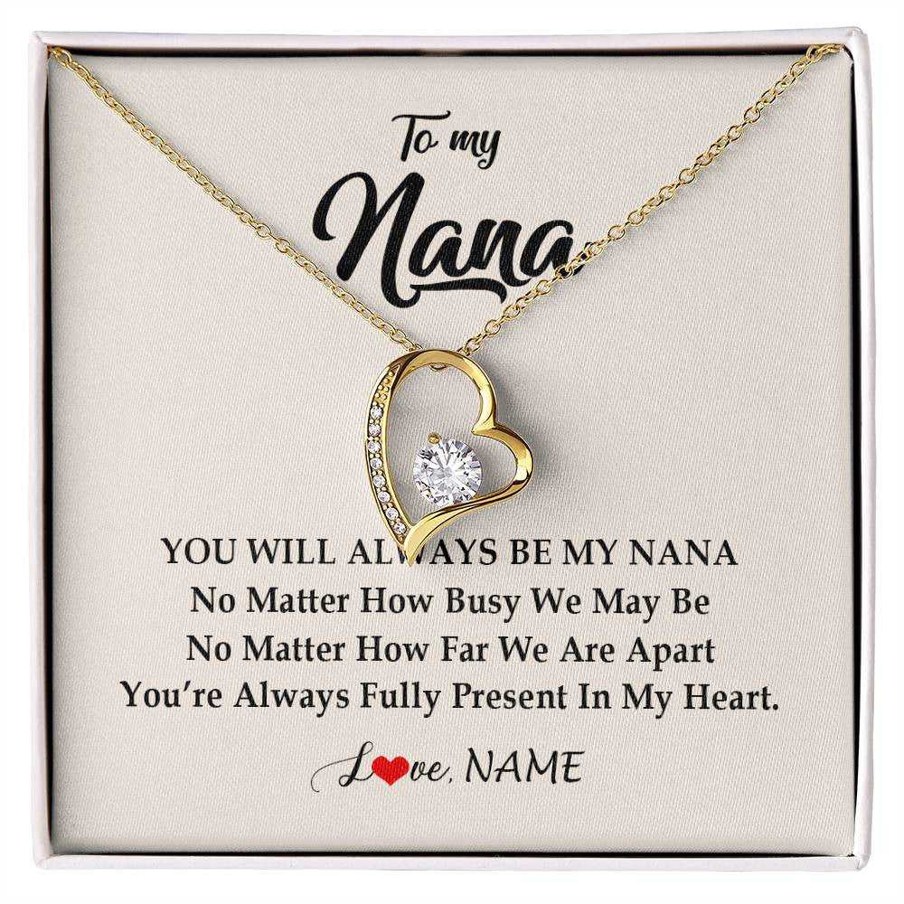 Forever Love Necklace 18K Yellow Gold Finish | Personalized Nana Necklace From Grandkids Granddaughter Grandson You're Always In My Heart Nana Birthday Mothers Day Christmas Customized Gift Box Message Card | teecentury