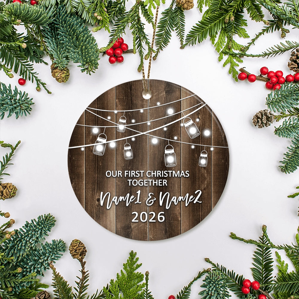 Personalized Our First Christmas Together 2025 Ornament Established Couple Keepsake Boyfriend Girlfriend Rustic Gift for Couples 3 Christmas Tree Ornament | teecentury
