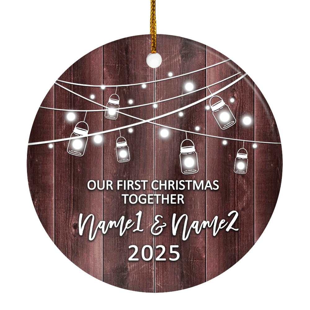 Personalized Our First Christmas Together 2025 Ornament Established Couple Keepsake Boyfriend Girlfriend Rustic Gift for Couples 4 Christmas Tree Ornament | teecentury
