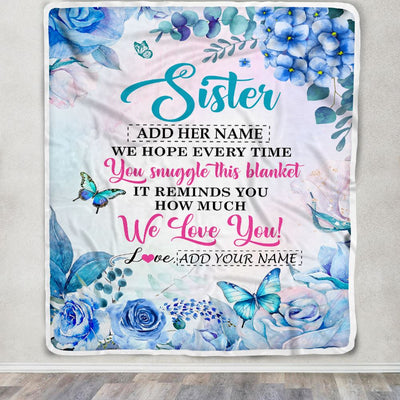 Personalized Sister Blanket From Brother Sister Floral Print We Love You Sister Birthday Gifts Graduation Christmas Customized Bed Fleece Throw Blanket | teecentury
