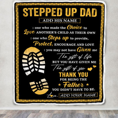 Personalized Stepped Up Dad Blanket From Daughter Son Happy Fathers Day Blanket Gift For Step Dad Bonus Dad Birthday Christmas Customized Fleece Throw Blanket | teecentury