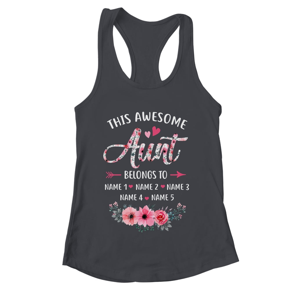 Personalized This Awesome Aunt Belongs To Custom Kids Name Floral Aunt Mothers Day Birthday Christmas Shirt & Tank Top | teecentury