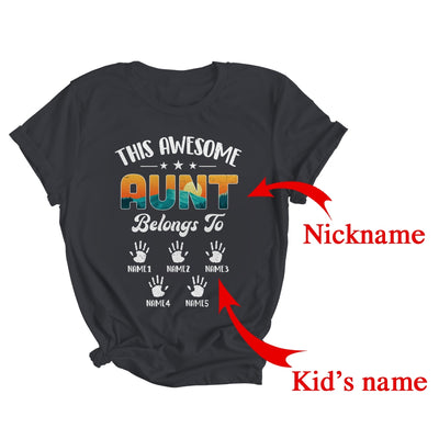Personalized This Awesome Aunt Belongs To Custom Kids Name Vintage Mothers Day Birthday Christmas Shirt & Tank Top | Custom | teecentury