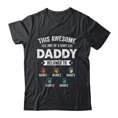 Personalized This Awesome Daddy Belongs To Custom Kids Name Color Hand Fathers Day Birthday Christmas Shirt & Hoodie | teecentury
