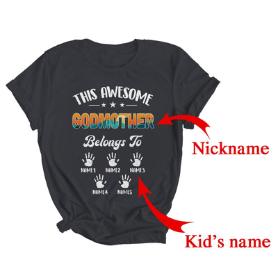Personalized This Awesome Godmother Belongs To Custom Kids Name Vintage Mothers Day Birthday Christmas Shirt & Tank Top | Custom | teecentury