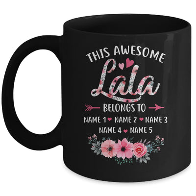 Personalized This Awesome Lala Belongs To Custom Kids Name Floral Lala Mothers Day Birthday Christmas Mug | teecentury