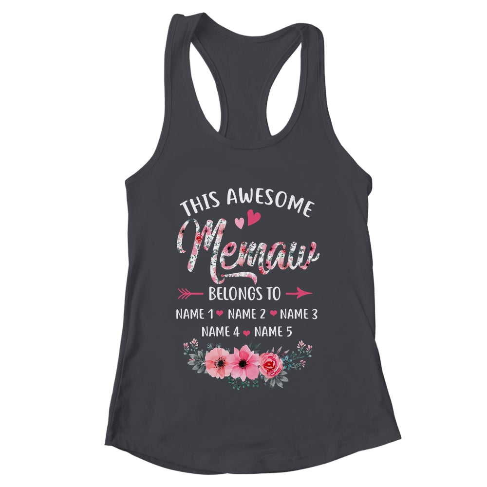 Personalized This Awesome Memaw Belongs To Custom Kids Name Floral Memaw Mothers Day Birthday Christmas Shirt & Tank Top | teecentury