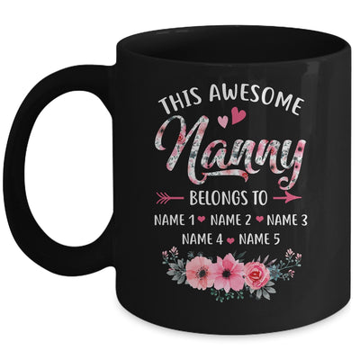 Personalized This Awesome Nanny Belongs To Custom Kids Name Floral Nanny Mothers Day Birthday Christmas Mug | teecentury