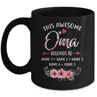 Personalized This Awesome Oma Belongs To Custom Kids Name Floral Oma Mothers Day Birthday Christmas Mug | teecentury