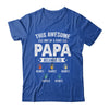 Personalized This Awesome Papa Belongs To Custom Grandkids Name Color Hand Fathers Day Birthday Christmas Shirt & Hoodie | teecentury